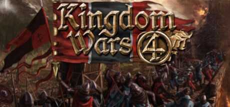 王国战争4/Kingdom Wars 4（v1.22）