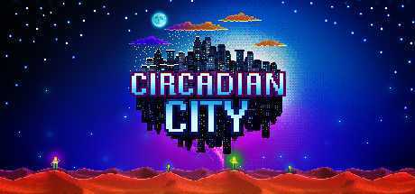 昼夜之城/Circadian City