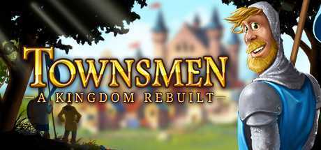 家园：重建王国/Townsmen – A Kingdom Rebuilt（v2.2.6.0版）