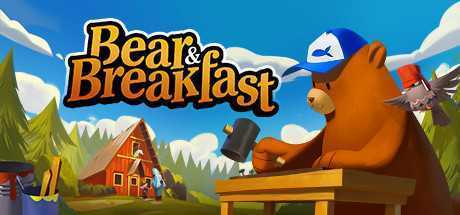 熊与早餐/Bear and Breakfast（v1.3.2）