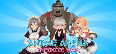 动漫竞技场：无限战争/Anime Arena: Infinite War