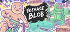 少年团团转/Teenage Blob（更新v5558044）