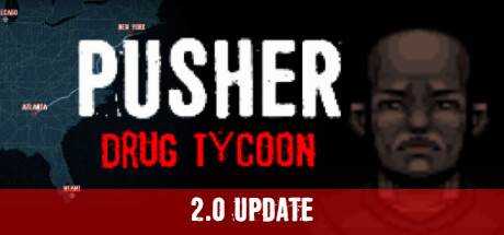 PUSHER – Drug Tycoon 官方中文 ISO安装版【1.23G】