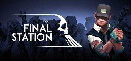 最后一站 The Final Station V1.5+DLC 官方中文 GOG安装版【400M】