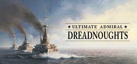 终极提督:无畏舰 Ultimate Admiral: Dreadnoughts v1.3.9.9 官方中文 ISO安装版【1.37G】