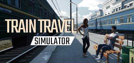 火车旅行模拟器 Train Travel Simulator Build.11022311 官方中文【9.7G】