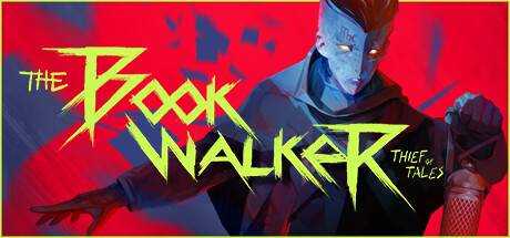 书行者 The Bookwalker Thief of Tales Build.11675945 官方中文【6.2G】