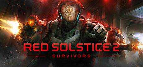 红至日2：幸存者 Red Solstice 2 Survivors Build.11604952 最新中文学习版 单机游戏 游戏下载 附在线修复补丁【5.9G】