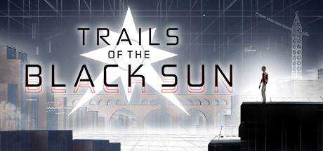 黑太阳之路 Trails of the Black Sun Build.11571744 官方中文【2.4G】