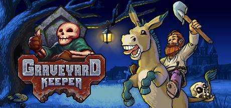 守墓人 Graveyard Keeper 1.407 hotfix 最新中文学习版【508M】