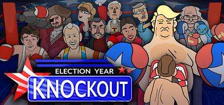 选举年淘汰赛 Election Year Knockout Build.9284350 官方中文【192M】