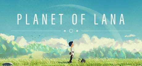 拉娜之星 Planet of Lana V1.0.7.0 官方中文 GOG安装版 附升级补丁【6.1G】