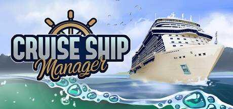 游轮经理 Cruise Ship Manager 官方中文 ISO安装版【2.31G】