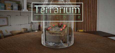 玻璃容器建造者 Terrarium Builder 官方中文【1.56G】