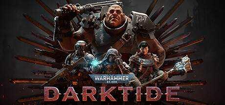 【升级补丁修复】战锤40K：暗潮 Warhammer 40,000: Darktide V1.0.1018.0 官方中文 MS商店多人在线版 附升级补丁【36.3G】