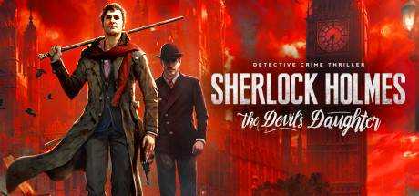 福尔摩斯：恶魔之女 Sherlock Holmes: The Devil’s Daughter updated version 官方中文 GOG安装版【14.67G】