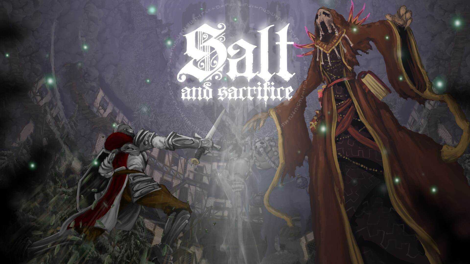 盐和祭品 Salt and Sacrifice V1.0.1.0 最新官方中文 解压即撸【1.6G】