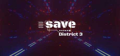 第三区 Save District 3 v20230413 官方中文【1.58G】