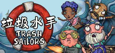 垃圾水手 Trash Sailors v1.3.18 最新官方中文学习版 ISO安装版【981M】