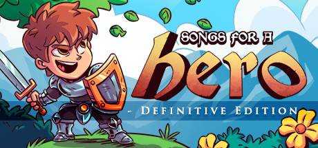 英雄之歌:决定版 Songs for a Hero – Definitive Edition Build.7053717 英文版 解压即撸【1.99G】