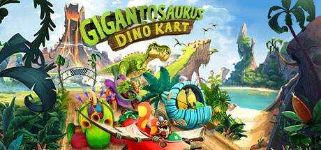 小恐龙大冒险卡丁车 Gigantosaurus: Dino Kart 英文版 ISO安装版【1.77G】