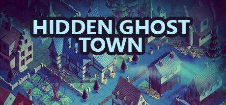 隐藏的鬼城 Hidden Ghost Town 官方中文 ISO安装版【10.31G】