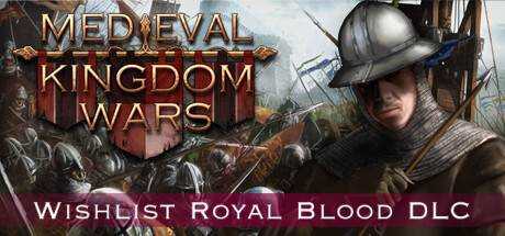 中世纪王国战争 Medieval Kingdom Wars V1.38 最新中文学习版 解压即撸【3.75G】