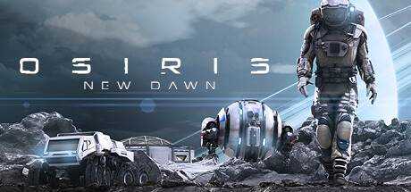 奥西里斯：新黎明 Osiris: New Dawn Build.10777526 最新官方中文学习版 解压即撸【3.27G】