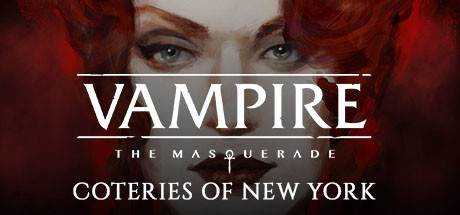 吸血鬼：避世血族纽约同僚 Vampire: The Masquerade – Coteries of New York V1.0.12 官方中文 GOG安装版【2.43G】