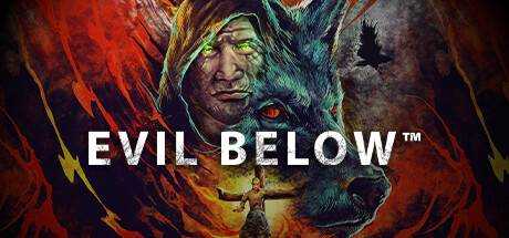 邪恶之下 EVIL BELOW 官方中文 ISO安装版【16.9G】