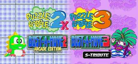 Puzzle Bobble™2X/BUST-A-MOVE™2 Arcade Edition & Puzzle Bobble™3/BUST-A-MOVE™3 S-Tribute 英/日文 ISO安装版【591M】