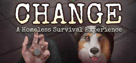 CHANGE：无家可归的生存体验 CHANGE: A Homeless Survival Experience V2.1 最新官方中文 解压即撸