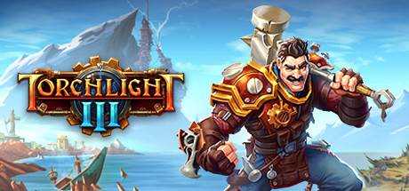 火炬之光3 Torchlight III V20210525 官方中文 解压即撸