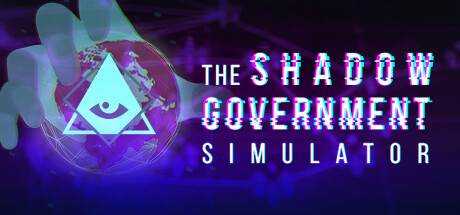 影子政府模拟器 The Shadow Government Simulator Build.9910279 官方中文 解压即撸