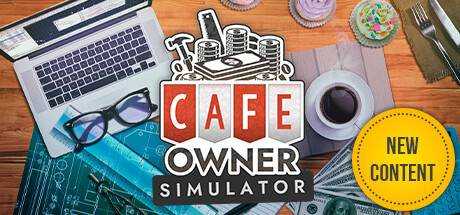 我的咖啡馆模拟器 Cafe Owner Simulator v1.0.205 官方中文 解压即撸