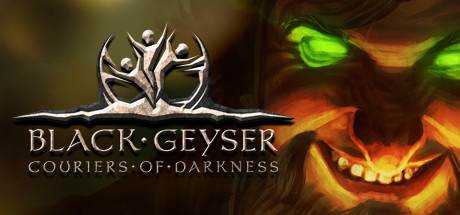 黑色间歇泉：黑暗的信使 Black Geyser: Couriers of Darkness V1.2.45最新中文学习版 ISO安装版