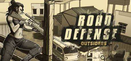 防卫:外来者 Road Defense: Outsiders Build.9888411 官方中文 解压即撸