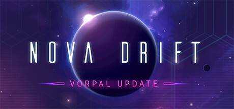 新星漂移 Nova Drift V0.33.33官方中文学习版 解压即撸