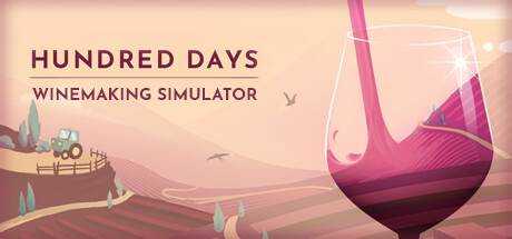 酿造物语 (Hundred Days – Winemaking Simulator) v1.5.2w1+DLC最新官方中文学习版 安装即撸