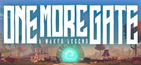 一门之隔 One More Gate : A Wakfu Legend 最新官方中文学习版 解压即撸