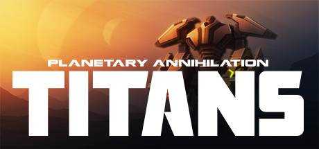 行星的毁灭：泰坦 Planetary Annihilation: TITANS Build.9633461最新中文学习版 单机游戏 游戏下载 解压即玩