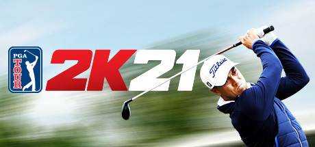 PGA巡回赛2K21/PGA TOUR 2K21 Build.7339152最新中文学习版 下载即玩