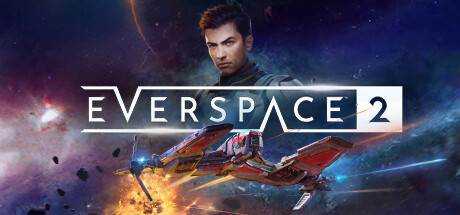 永恒空间2 EVERSPACE™ 2 v0.8.25412最新中文学习版下载