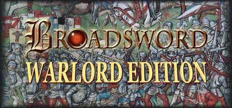 大刀：领主版 Broadsword Warlord Edition 官方中文 ISO安装版