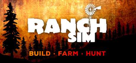 牧场模拟器 Ranch Simulator Build.Farm.Hunt 官方中文 ISO安装版