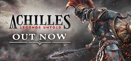 阿喀琉斯：不为人知的传奇 Achilles: Legends Untold V1.02/34284(Build.12639843) 最新中文学习版 便携版 磁力/种子【19G】