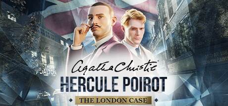 阿加莎·克里斯蒂- 赫尔克里·波洛：伦敦案件 Agatha Christie Hercule Poirot The London Case V1.0.5 官方中文GOG安装版【4.6G】