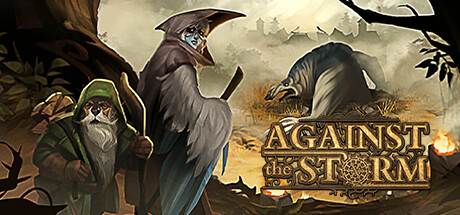 对抗风暴/风暴之城 Against the Storm v0.63.2r 官方中文 GOG安装版【3.4G】