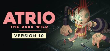 阿特里奥：黑暗的荒野 Atrio: The Dark Wild v1.1.6s 官方中文 解压即撸【316M】