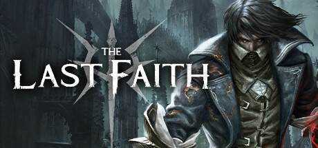 最后的信仰 The Last Faith V1.5.2 官方中文【1.4G】